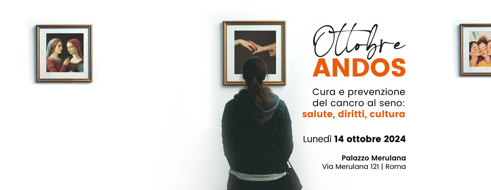 Convegno ANDOS. Cura e prevenzione del cancro al seno: salute, diritti, cultura